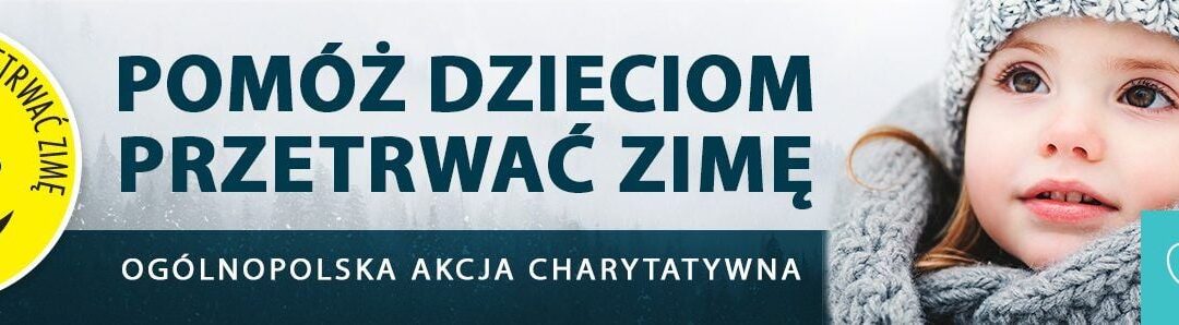 Ogólnopolska akcja charytatywna „Pomóż dzieciom przetrwać zimę”. Zbiórka darów w ORW w Łęcznej.