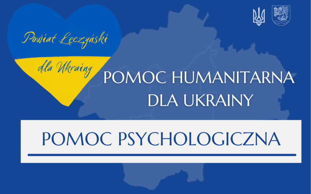 Pomoc Ukrainie- Pomoc psychologiczna/психологічна допомога
