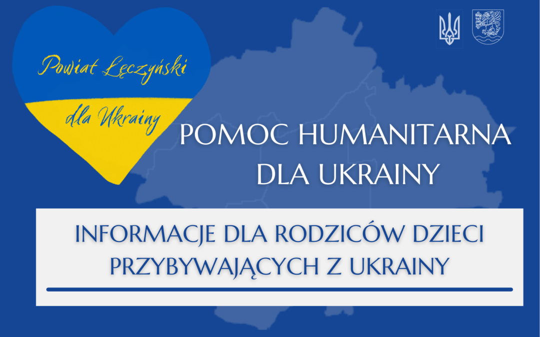 Pomoc Ukrainie- Informacje dla rodziców dzieci przybywających z Ukrainy