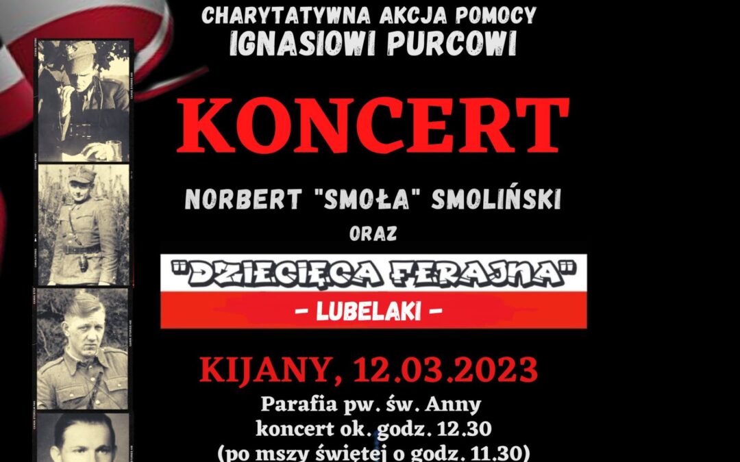 Zaproszenie do udziału- Koncert Charytatywny w Kijanach