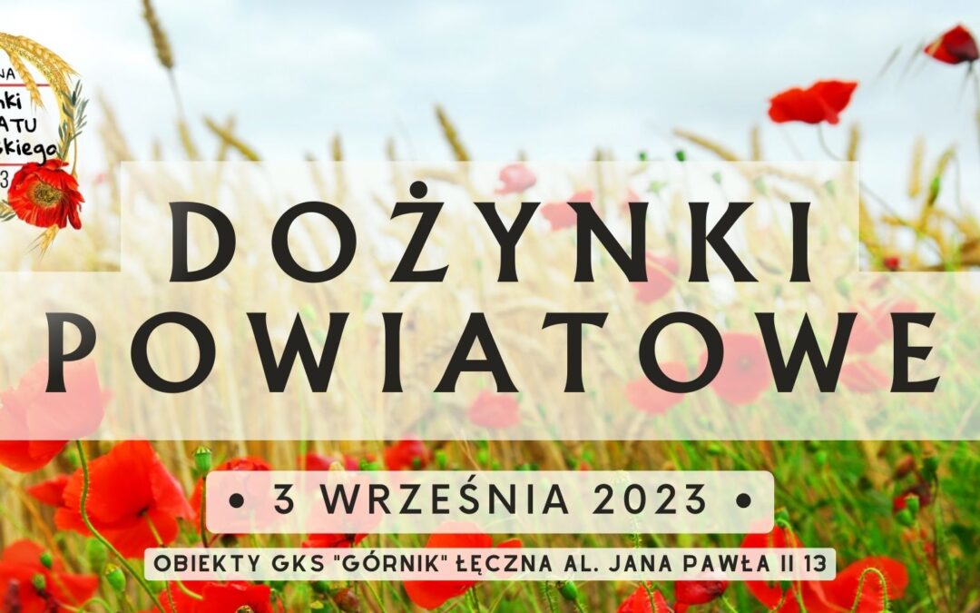 Dożynki Powiatowe 2023 r.