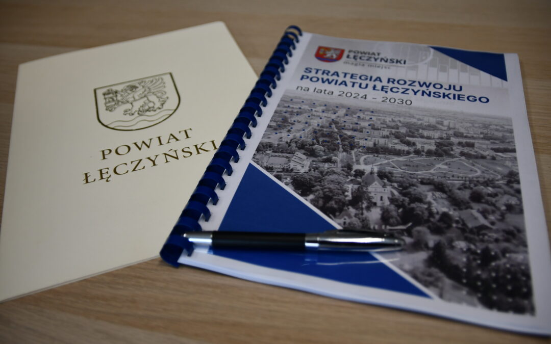 Konsultacje społeczne projektu „Strategia Rozwoju Powiatu Łęczyńskiego na lata 2024-2030”