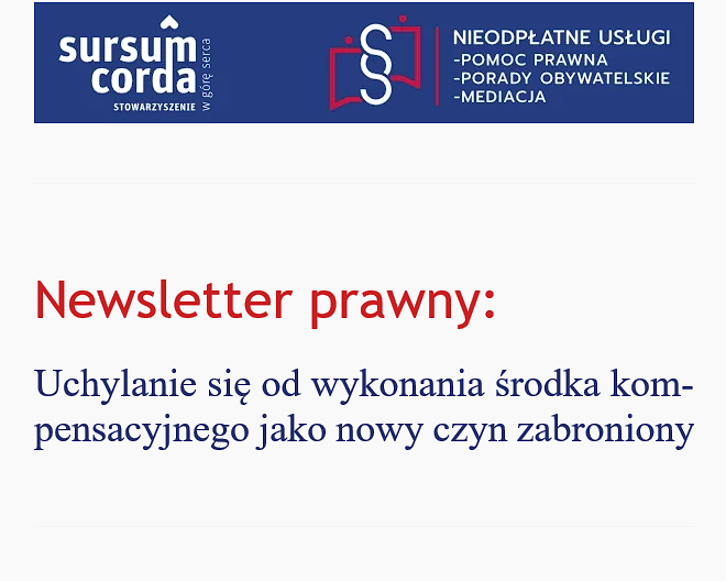 Nieodpłatna pomoc prawna i poradnictwo obywatelskie – Newsletter prawny: Uchylanie się od wykonania środka kompensacyjnego jako nowy czyn zabroniony