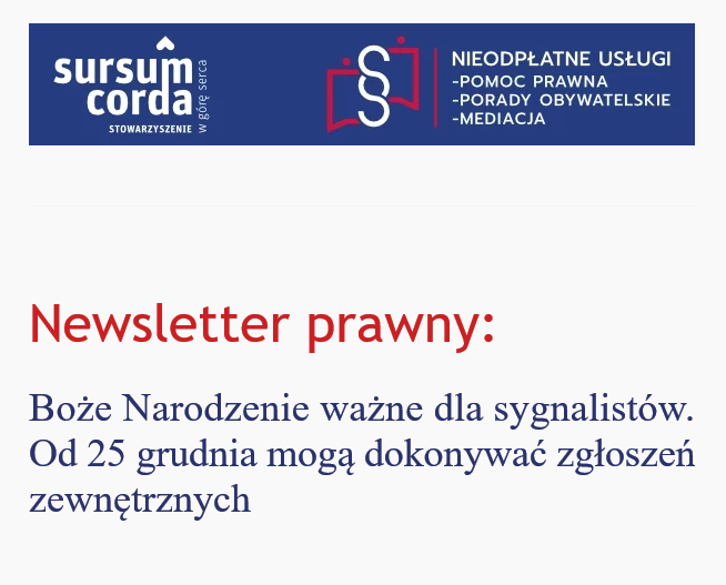 Nieodpłatna pomoc prawna i poradnictwo obywatelskie – Newsletter prawny: Boże Narodzenie ważne dla sygnalistów. Od 25 grudnia mogą dokonywać zgłoszeń zewnętrznych