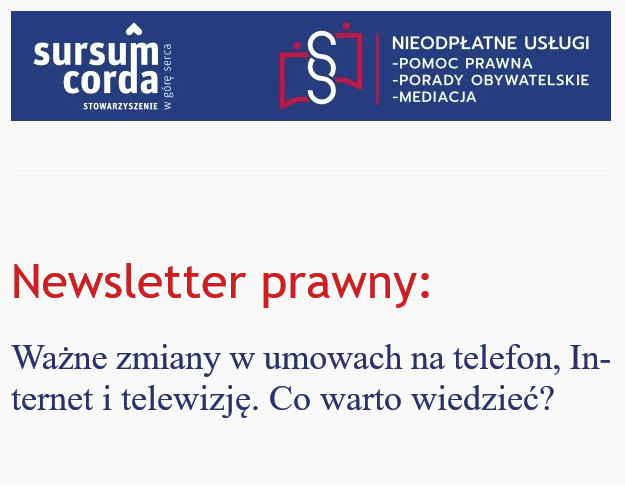 Nieodpłatna pomoc prawna i poradnictwo obywatelskie – Newsletter prawny: Ważne zmiany w umowach na telefon, Internet i telewizję. Co warto wiedzieć?