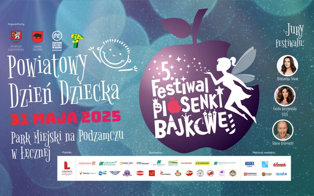 Powiatowy Dzień Dziecka 2025 wraz z V Ogólnopolskim Festiwalem Piosenki Bajkowej