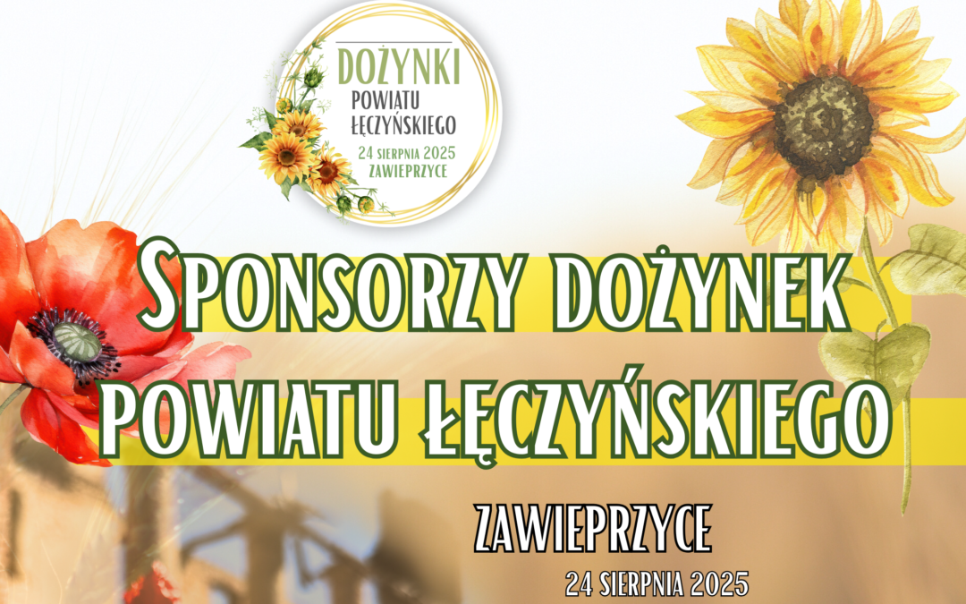 Dożynki Powiatu Łęczyńskiego 2025