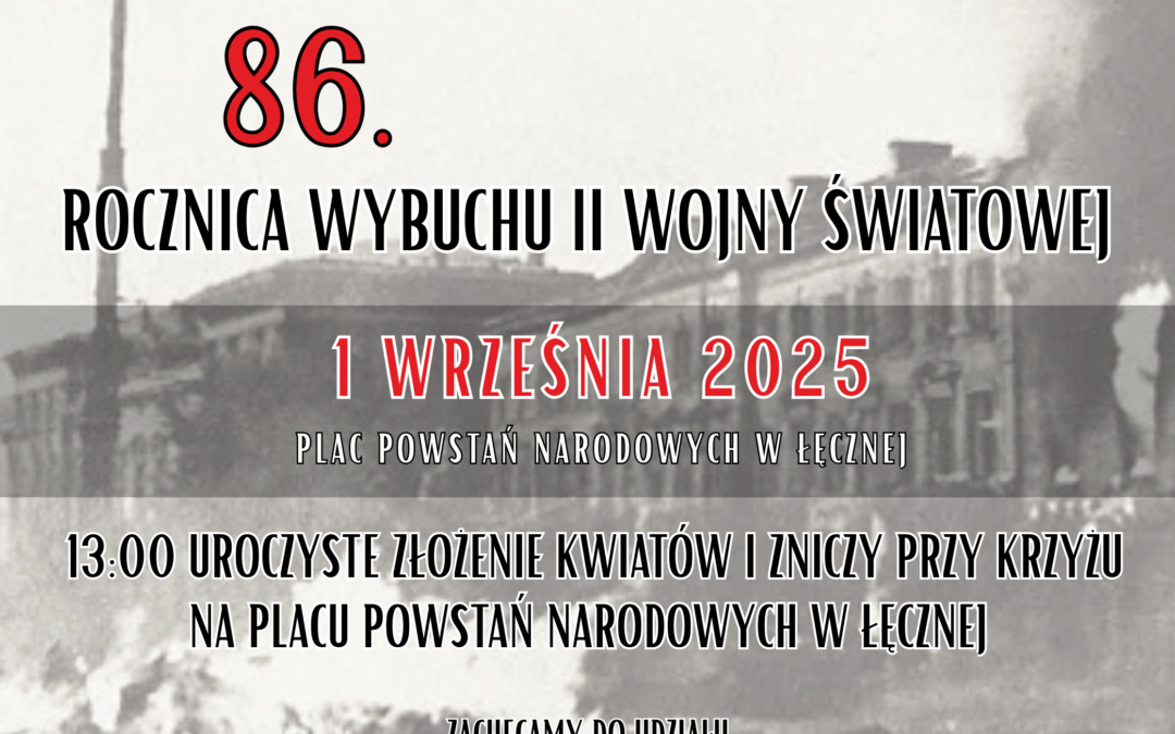 Zapraszamy do udziału w obchodach 86. rocznicy wybuchu II wojny światowej