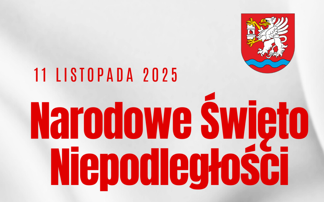 11 listopada – Narodowe Święto Niepodległości